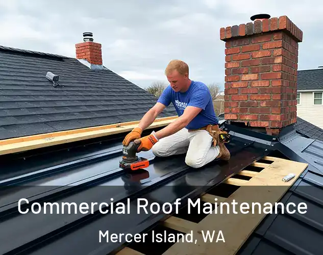  Commercial Roof Maintenance Mercer Island, WA