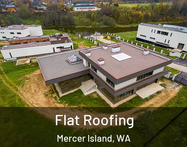  Flat Roofing Mercer Island, WA