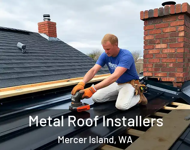  Metal Roof Installers Mercer Island, WA