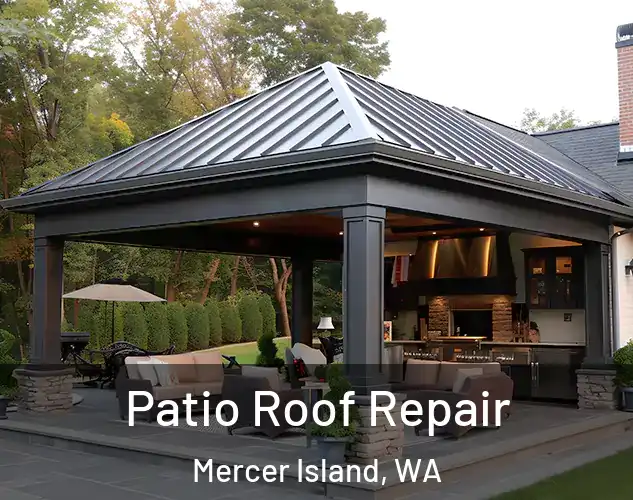  Patio Roof Repair Mercer Island, WA
