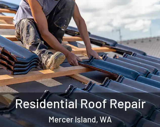  Residential Roof Repair Mercer Island, WA