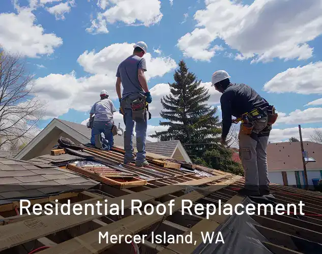  Residential Roof Replacement Mercer Island, WA