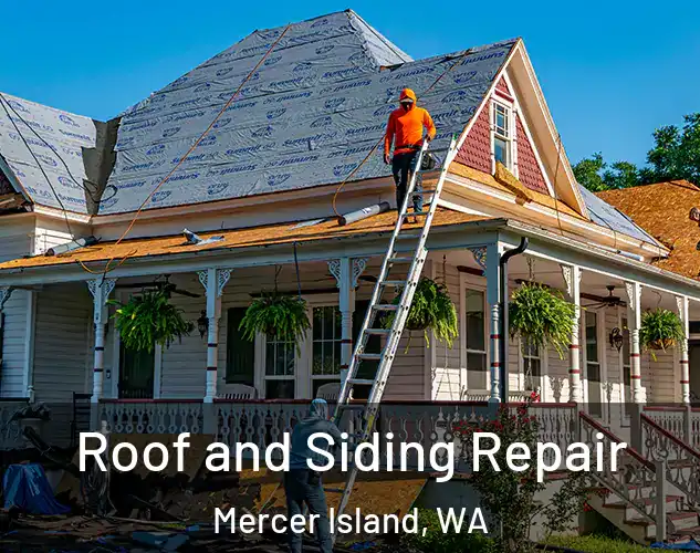  Roof and Siding Repair Mercer Island, WA