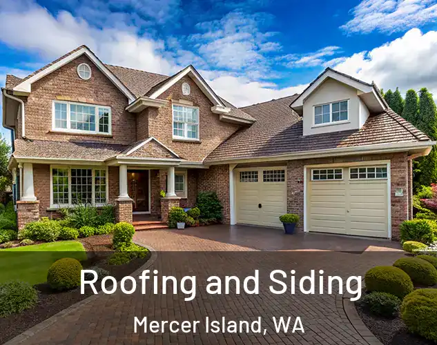  Roofing and Siding Mercer Island, WA
