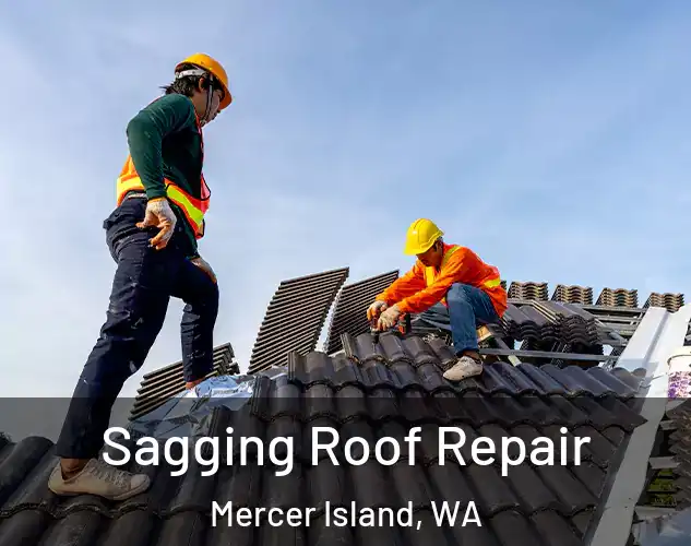  Sagging Roof Repair Mercer Island, WA