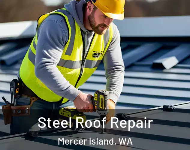  Steel Roof Repair Mercer Island, WA