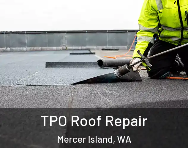  TPO Roof Repair Mercer Island, WA