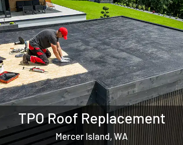  TPO Roof Replacement Mercer Island, WA